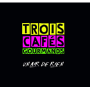 Album - Trois Cafés Gourmands - Un Air de Rien à gagner