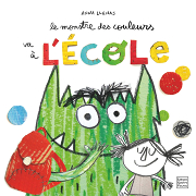 Livre - A. Llenas - Le Monstres des Couleurs va à l'École à gagner