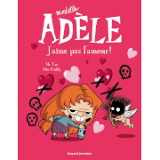 Bd - Mortelle Adele - 04 - J'aime pas l'amour ! à gagner