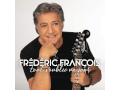 Album - Frédéric François - Tout s'oublie Un Jour à gagner