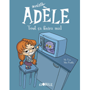 Bd - Mortelle Adele - 01 - Tout ça finira mal à gagner